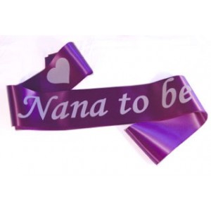Nana To Be Satin Sash